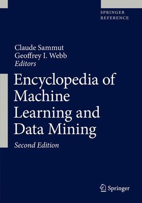 Sammut / Webb |  Encyclopedia of Machine Learning and Data Mining | Buch |  Sack Fachmedien