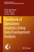 Hwang / Lee / Zhu |  Handbook of Operations Analytics Using Data Envelopment Analysis | eBook | Sack Fachmedien