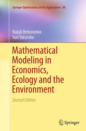 Yatsenko / Hritonenko |  Mathematical Modeling in Economics, Ecology and the Environment | Buch |  Sack Fachmedien