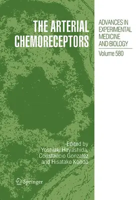 Hayashida / Gonzalez / Kondo |  The Arterial Chemoreceptors | Buch |  Sack Fachmedien