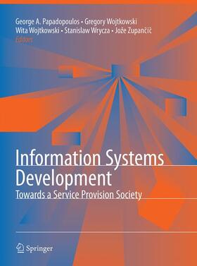 Papadopoulos / Wojtkowski / Zupancic |  Information Systems Development | Buch |  Sack Fachmedien
