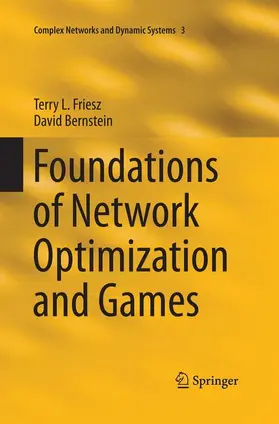 Bernstein / Friesz |  Foundations of Network Optimization and Games | Buch |  Sack Fachmedien