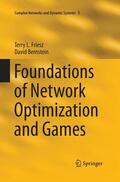 Bernstein / Friesz |  Foundations of Network Optimization and Games | Buch |  Sack Fachmedien