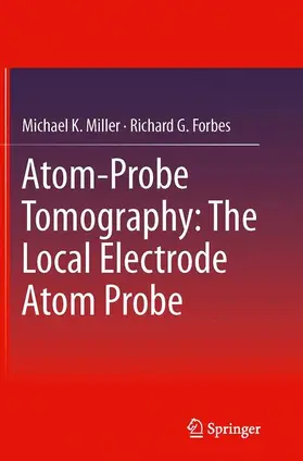 Miller / Forbes |  Atom-Probe Tomography | Buch |  Sack Fachmedien