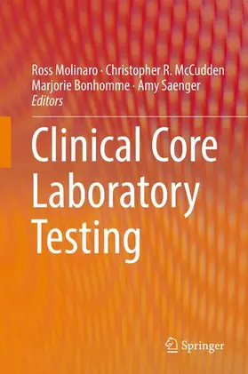 Molinaro / McCudden / Bonhomme |  Clinical Core Laboratory Testing | Buch |  Sack Fachmedien