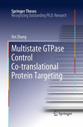 Zhang |  Multistate GTPase Control Co-translational Protein Targeting | Buch |  Sack Fachmedien