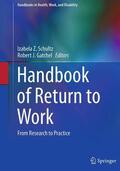 Gatchel / Schultz |  Handbook of Return to Work | Buch |  Sack Fachmedien
