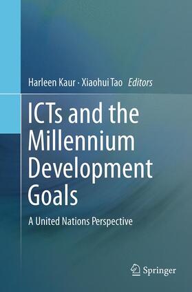 Tao / Kaur |  ICTs and the Millennium Development Goals | Buch |  Sack Fachmedien