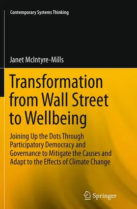 McIntyre-Mills |  Transformation from Wall Street to Wellbeing | Buch |  Sack Fachmedien