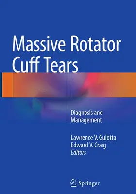 Gulotta / Craig |  Massive Rotator Cuff Tears | Buch |  Sack Fachmedien