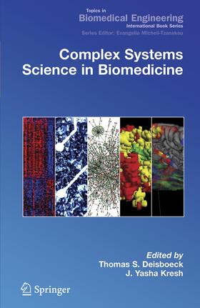 Kresh / Deisboeck |  Complex Systems Science in Biomedicine | Buch |  Sack Fachmedien