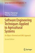 Pardalos / Papajorgji |  Software Engineering Techniques Applied to Agricultural Systems | Buch |  Sack Fachmedien
