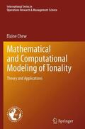 Chew |  Mathematical and Computational Modeling of Tonality | Buch |  Sack Fachmedien