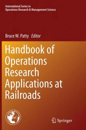 Patty | Handbook of Operations Research Applications at Railroads | Buch | 978-1-4899-7954-4 | sack.de