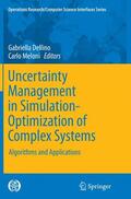 Meloni / Dellino |  Uncertainty Management in Simulation-Optimization of Complex Systems | Buch |  Sack Fachmedien