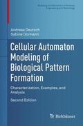 Dormann / Deutsch |  Cellular Automaton Modeling of Biological Pattern Formation | Buch |  Sack Fachmedien