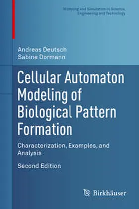 Deutsch / Dormann |  Cellular Automaton Modeling of Biological Pattern Formation | eBook | Sack Fachmedien