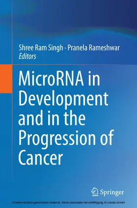 Singh / Rameshwar |  MicroRNA in Development and in the Progression of Cancer | eBook | Sack Fachmedien