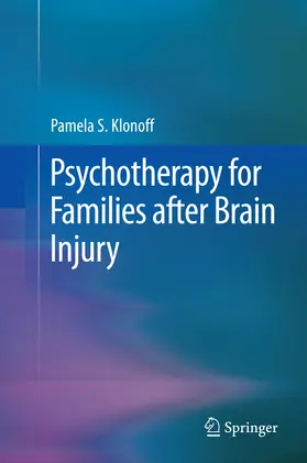 Klonoff |  Psychotherapy for Families after Brain Injury | eBook | Sack Fachmedien