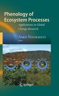Noormets |  Phenology of Ecosystem Processes | Buch |  Sack Fachmedien