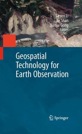 Li / Gong / Shan | Geospatial Technology for Earth Observation | Buch | 978-1-4899-8109-7 | sack.de