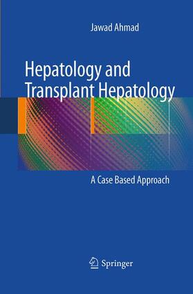 Ahmad | Hepatology and Transplant Hepatology | Buch | 978-1-4899-8130-1 | sack.de