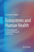Dakubo |  Ecosystems and Human Health | Buch |  Sack Fachmedien