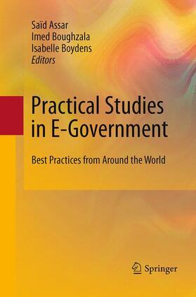 Assar / Boydens / Boughzala | Practical Studies in E-Government | Buch | 978-1-4899-8189-9 | sack.de