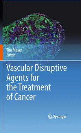 Meyer |  Vascular Disruptive Agents for the Treatment of Cancer | Buch |  Sack Fachmedien