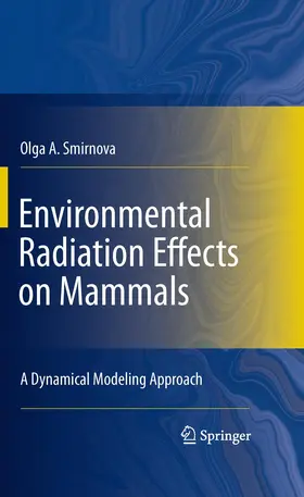 Smirnova |  Environmental Radiation Effects on Mammals | Buch |  Sack Fachmedien