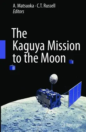 Matsuoka / Russell |  The Kaguya Mission to the Moon | Buch |  Sack Fachmedien