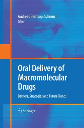Bernkop-Schnürch |  Oral Delivery of Macromolecular Drugs | Buch |  Sack Fachmedien