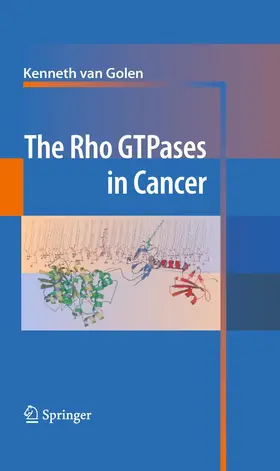 van Golen |  The Rho GTPases in Cancer | Buch |  Sack Fachmedien
