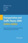Lam / Lo / Wong |  Transportation and Traffic Theory 2009: Golden Jubilee | Buch |  Sack Fachmedien