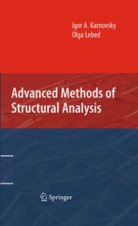 Lebed / Karnovsky | Advanced Methods of Structural Analysis | Buch | 978-1-4899-8335-0 | sack.de