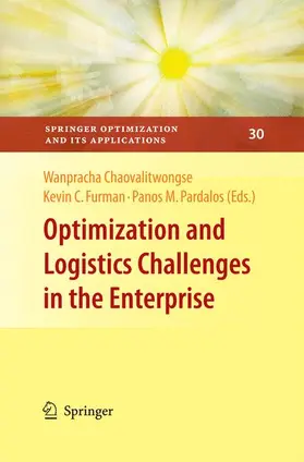 Chaovalitwongse / Pardalos / Furman |  Optimization and Logistics Challenges in the Enterprise | Buch |  Sack Fachmedien