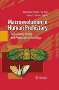 Prentiss / Chatters / Kuijt |  Macroevolution in Human Prehistory | Buch |  Sack Fachmedien