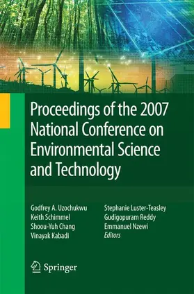 Uzochukwu / Schimmel / Chang |  Proceedings of the 2007 National Conference on Environmental Science and Technology | Buch |  Sack Fachmedien