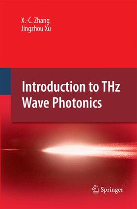 Xu / Zhang |  Introduction to THz Wave Photonics | Buch |  Sack Fachmedien