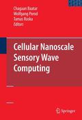 Baatar / Roska / Porod |  Cellular Nanoscale Sensory Wave Computing | Buch |  Sack Fachmedien
