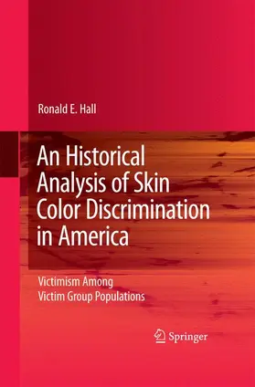 Hall |  An Historical Analysis of Skin Color Discrimination in America | Buch |  Sack Fachmedien