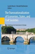 Holzhacker / Bruszt |  The Transnationalization of Economies, States, and Civil Societies | Buch |  Sack Fachmedien