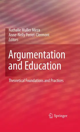 Perret-Clermont / Muller Mirza |  Argumentation and Education | Buch |  Sack Fachmedien