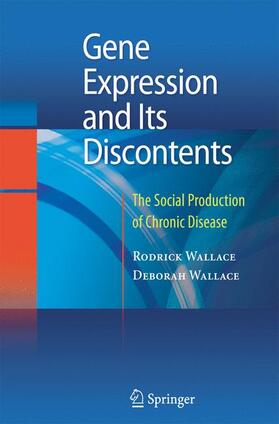 Wallace | Gene Expression and Its Discontents | Buch | 978-1-4899-8531-6 | sack.de