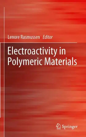 Rasmussen | Electroactivity in Polymeric Materials | Buch | 978-1-4899-8551-4 | www.sack.de