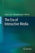 Jin / Xu |  The Era of Interactive Media | Buch |  Sack Fachmedien
