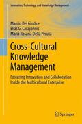 Del Giudice / Della Peruta / Carayannis |  Cross-Cultural Knowledge Management | Buch |  Sack Fachmedien
