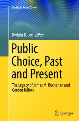 Lee | Public Choice, Past and Present | Buch | 978-1-4899-8611-5 | sack.de