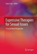 Loue |  Expressive Therapies for Sexual Issues | Buch |  Sack Fachmedien