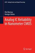 Gielen / Maricau |  Analog IC Reliability in Nanometer CMOS | Buch |  Sack Fachmedien